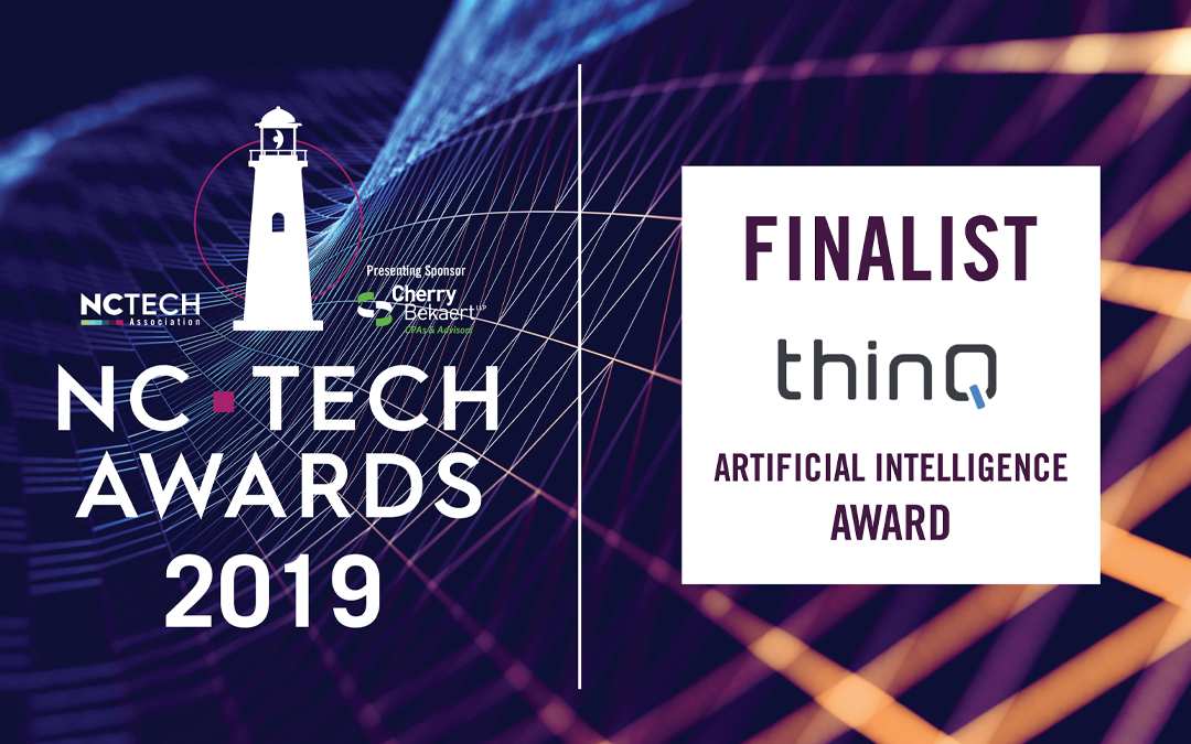 thinQ Selected as Finalist for 2019 NC Tech Award for Artificial Intelligence